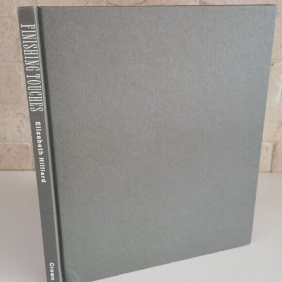 1990 Finishing Touches Book Interior Decor Design Elizabeth Hilliard Grey Book - Picture 2 of 8